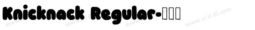 Knicknack Regular字体转换